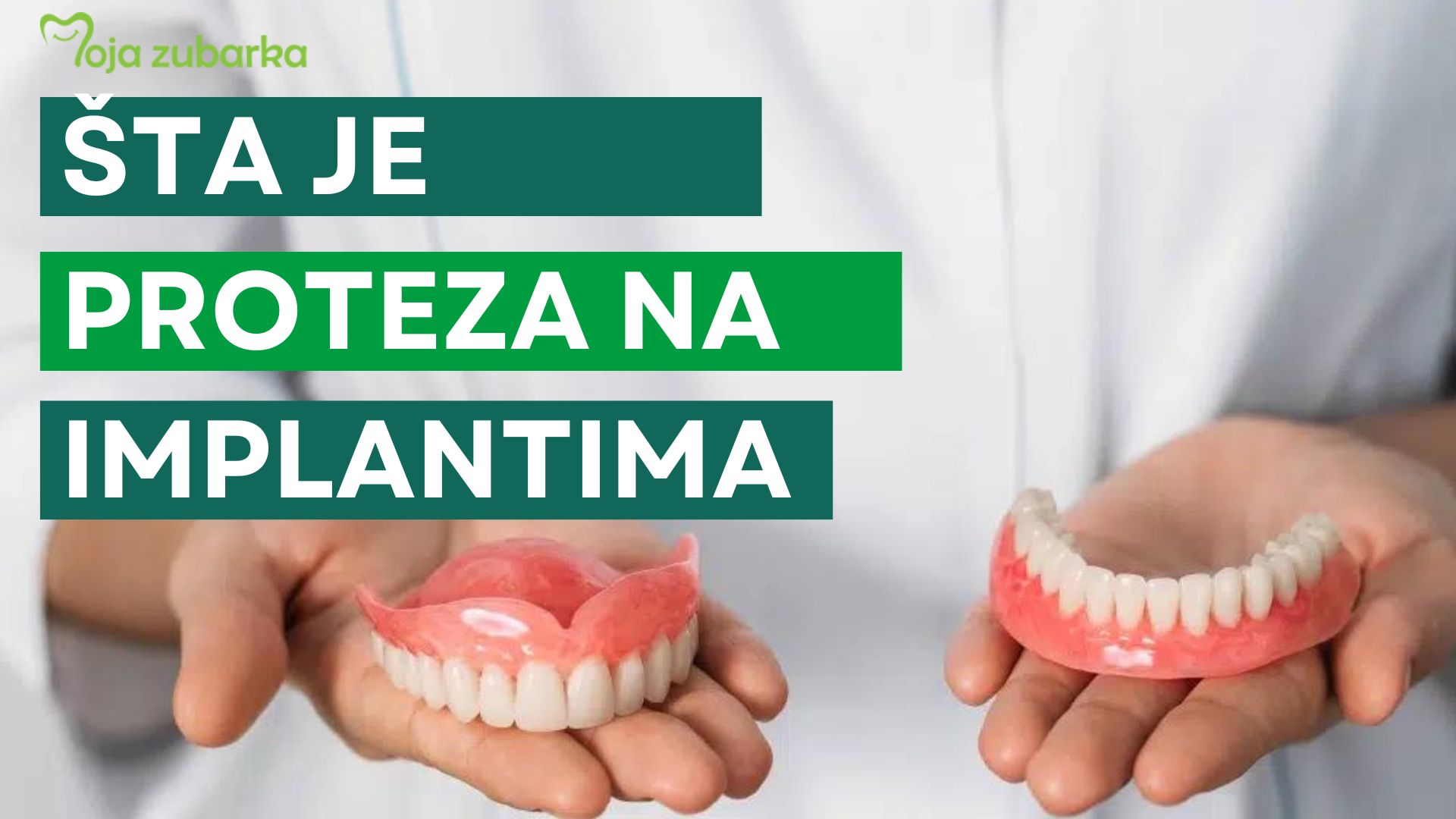Šta je proteza na implantima?